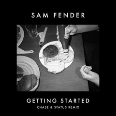 Sam Fender - 'Getting Started' (Chase & Status Remix) Extended Club Edit