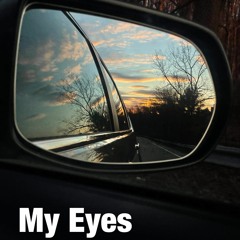 My Eyes