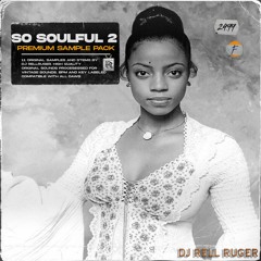 SO SOULFUL VOL. 2  (70S SOULFUL SAMPLE PACK) Djrellruger.com