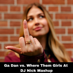Roxy Dekker vs. David Guetta - Ga Dan vs. Where Them Girls At (DJ Nick Mashup)