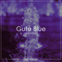 Gute Blue (Live Version)