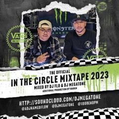 The Official "VANS IN THE CIRCLE" Mixtape 2023 (By DJ FLOW x DJ MEGATONE)