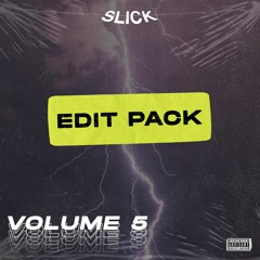 EDIT PACK VOL. 5 [Supported by SHAQ, HEKLER, Whipped Cream, 4B, GG Magree & BAILO]