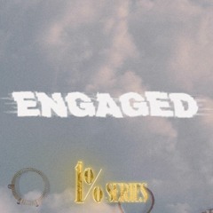 Engaged | 1% Series | David Bendett
