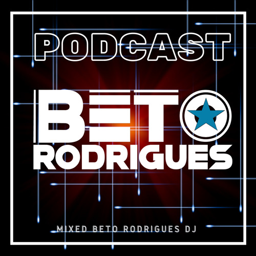 Podcast #Vol 1 2022 (Mixed Beto Rodrigues)