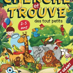 Cherche et Trouve des tout petits géant 2-5 ans: Livre d'activité maternelle moyenne section petite section et grande section pour enfants de 2 ans 3 ... Trouve animaux Grand format (French Edition)  PDF gratuit - OcyMOwStwZ