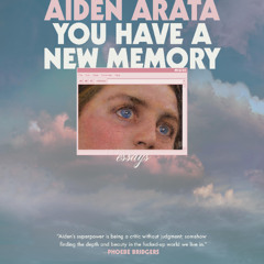 You Have a New Memory By Aiden Arata (Audiobook Excerpt)