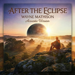 After the Eclipse (Acoustic)