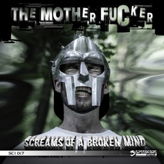 03 The Mother Fucker - Screams Of A Broken Mind