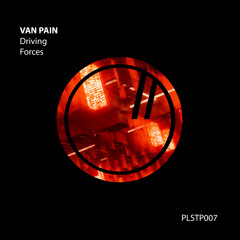 Driving Forces (Van Pain vs. Steven Vim Remix)