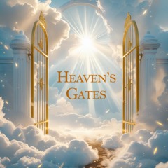Heavens gates(prod.Dazay x Mallory)