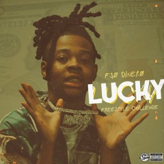 F$O Dinero - Lucky (Remix)