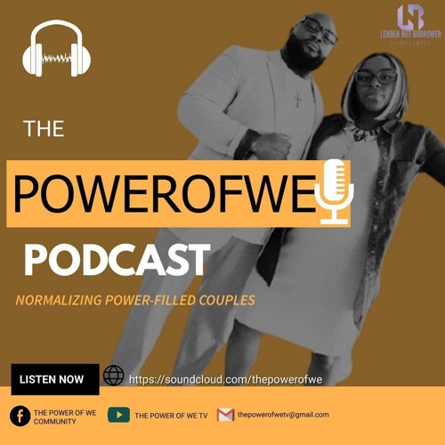 EPISODE 1 - WELCOME TO THE POWER OF WE