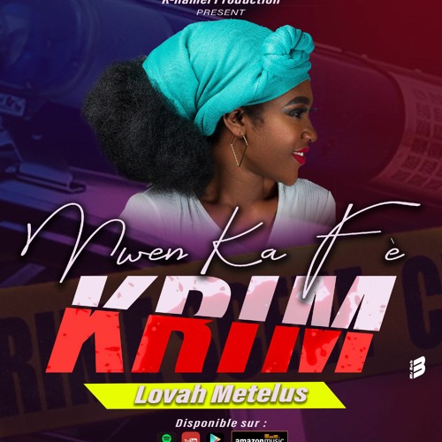 MWEN KA FE KRIM BY LOVAH OFFICIAL VIDEO