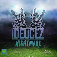 Deucez - Nightmare