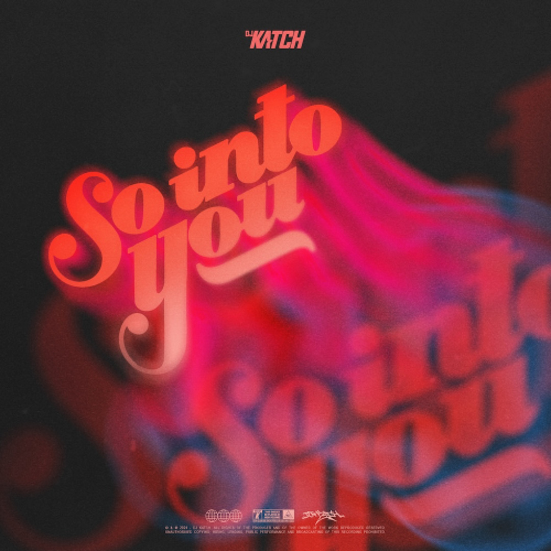 Stream SO INTO YOU by DJ KATCH | Listen online for free on SoundCloud