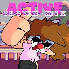 FNF' Vs Jay OST: "Active (CLOWN-MIX)"