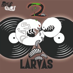 Pustus Gurus - 2 Dj's Larvas (Album Preview -- Full Album On Robotanica's Bandcamp)