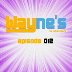 Wayne's Way - Episode 012