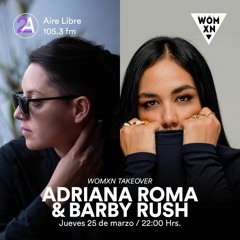 WOMXN Takeover X Aire Libre - Adriana Roma