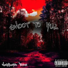 Shoot To Kill