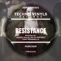 Puncher - Resistance (Felix Reichelt Remix) [TECHNO VINYLS RECORDS]