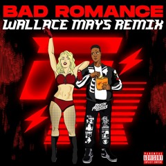 Lady Gaga - Bad Romance (Wallace Mays Future Rave Remix)