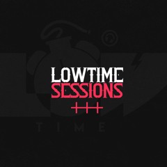 LOWTIMESESSIONS+++