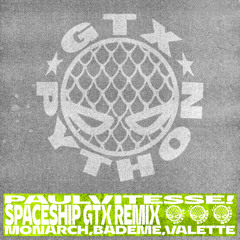 paulvitesse! - spaceship (GTX PYTHON remix)