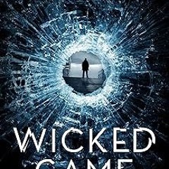 =$ Wicked Game (Robert Finlay Book 1) PDF - BESTSELLERS