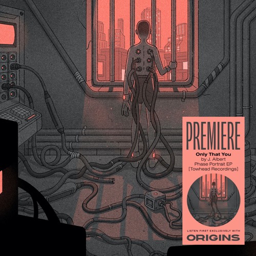 OS Premiere: J. Albert - Only That You [Towhead Recordings]