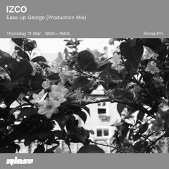 IZCO with Ease Up George - 11 March 2021