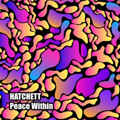 Hatchett - Peace Within