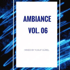 Ambiance (Vol. 06)