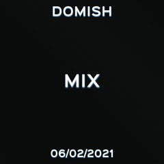 Domish June 2021 Mix