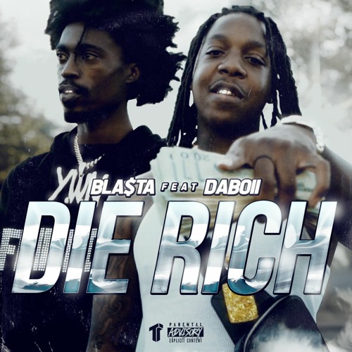 Bla$ta - Die Rich Ft. Daboii (Prod.Lias)