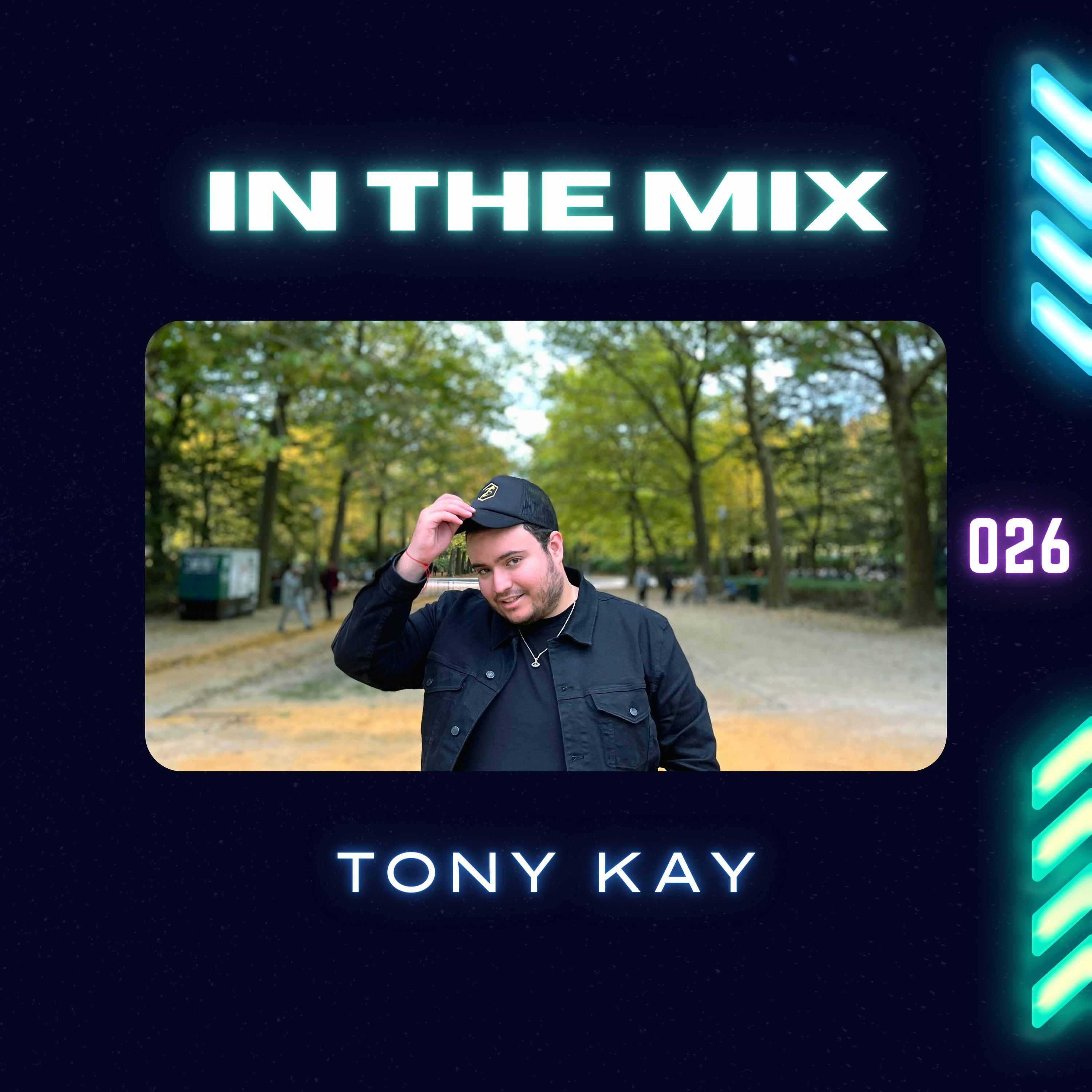 Tony Kay - In The Mix Radio Show