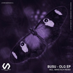Busu - OLG (Maketech Remix)[snippet]
