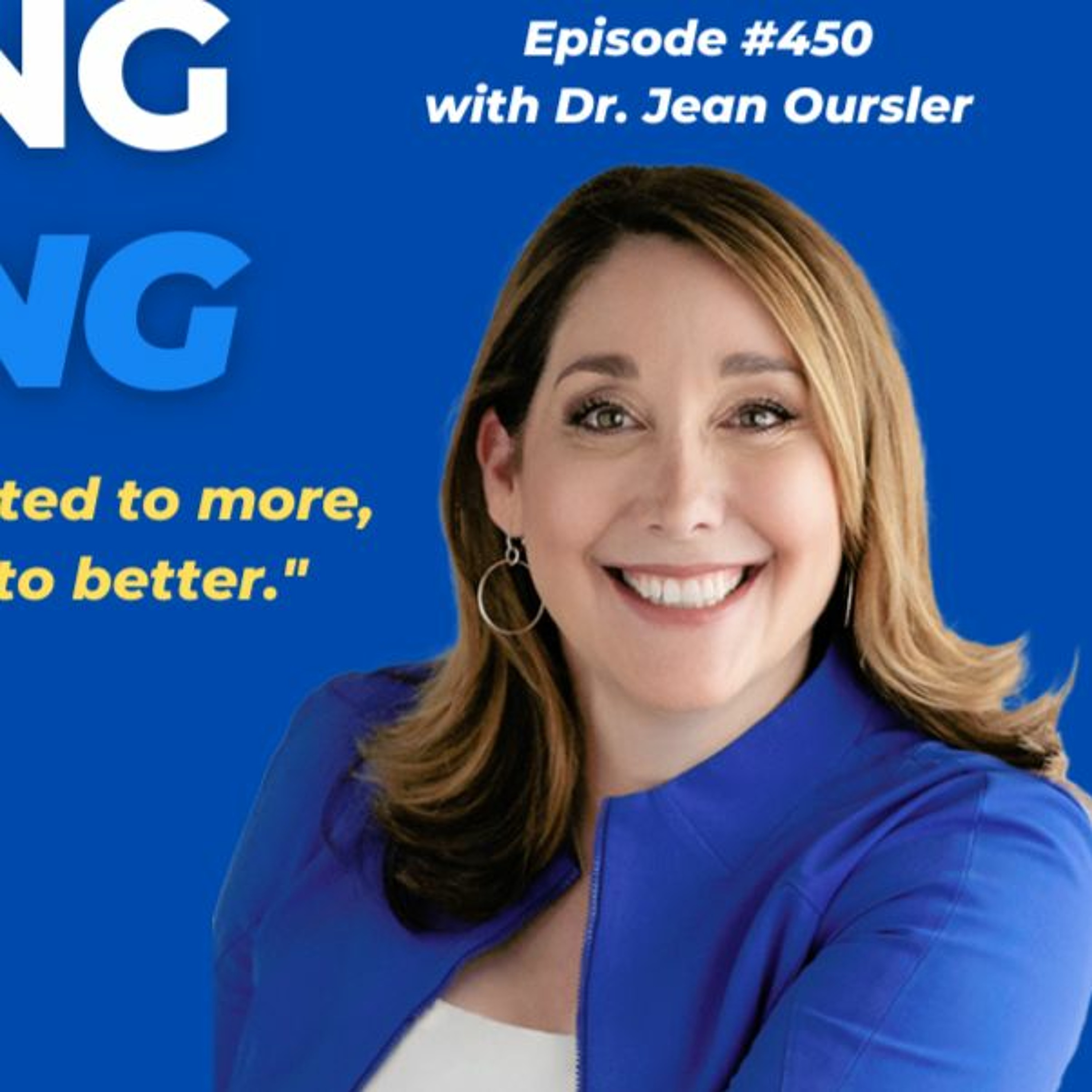 DMJ Ep #450 with Dr. Jean Oursler (Why MORE is not leading you to success) episode artwork