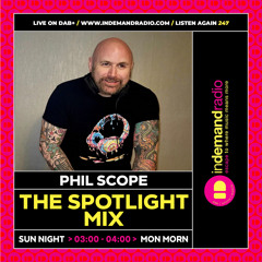 Phil Scope - In Demand Spotlight 19.05.2024 (Part 1)