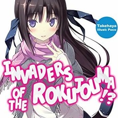 [Get] [EPUB KINDLE PDF EBOOK] Invaders of the Rokujouma!? Volume 10 by  Takehaya,Poco