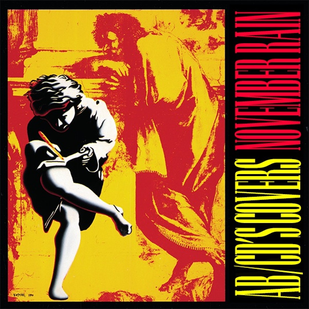 Stream November Rain (Guns N' Roses) by AB/CD | Listen online for