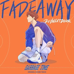 BOYNEXTDOOR (보이넥스트도어) - Fadeaway .