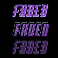 Faded