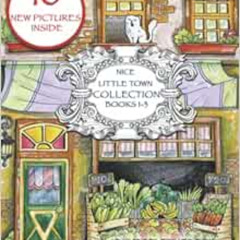 [Read] PDF 📘 Nice Little Town Collection (books 1-3): Adult Coloring book. No Mice C