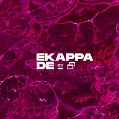 DE02 • EKAPPA - Trails