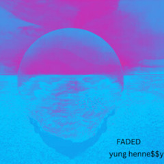 FADED FREESTYLE