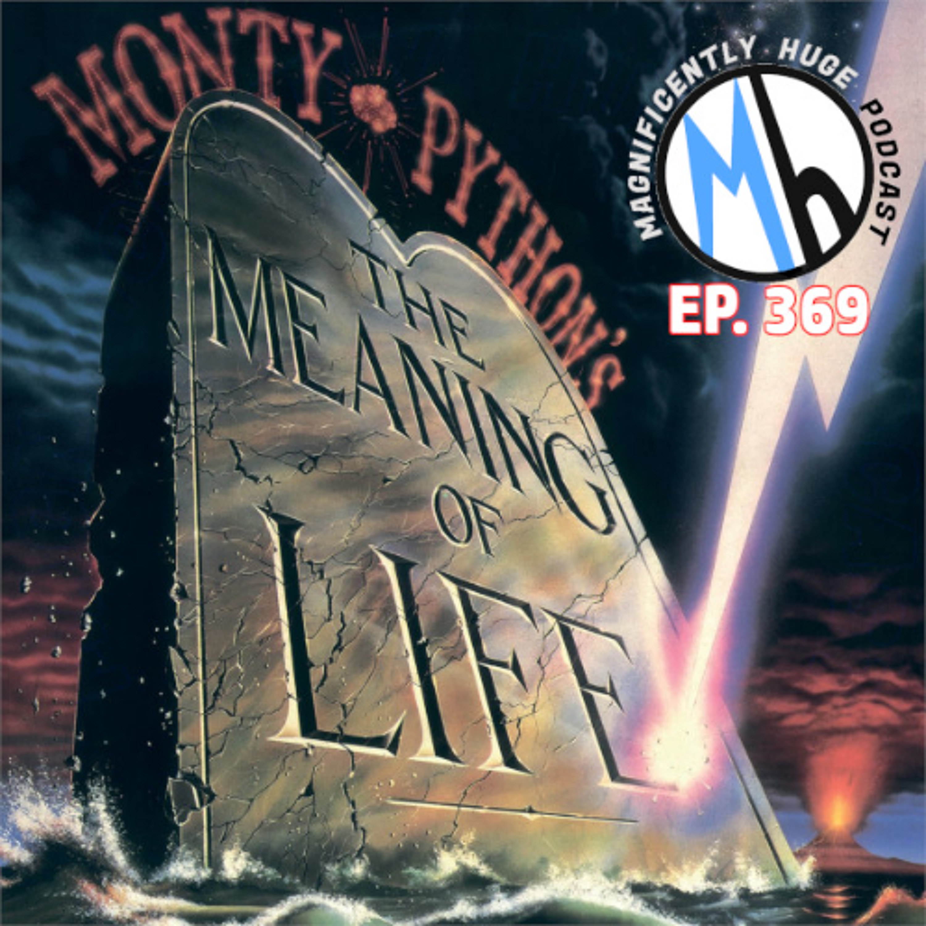 Episode 369 - Monty Python's The Meaning of Life episode artwork
