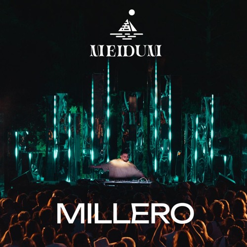 Millero @ Meidum Festival 2024