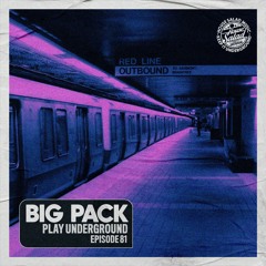 Big Pack | Play Underground 81